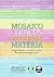 Mosaico de traços, palavras, matéria (Portuguese Edition)
