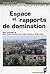ESPACE ET RAPPORTS DE DOMINATION by Pur