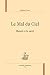 Le mal du ciel - Musset et le sacré by Esther Pinon