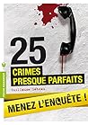 25 crimes presque...