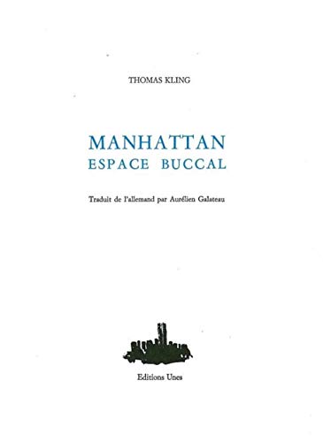 Manhattan espace buccal (Paperback)