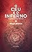 O Céu e o Inferno (Portuguese Edition)