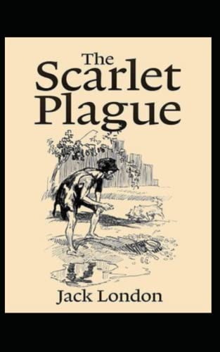 The Scarlet Plague Annotated