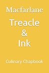 Treacle & Ink: Culinary Chapbook Treacle & Ink: Culinary Chapbook
