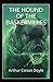 The Hound of the Baskervilles:Illustrated Edition