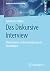 Das Diskursive Interview: Methodische und methodologische Grundlagen (Qualitative Sozialforschung) (German Edition)