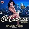 Trapped (Bi-curious, 3)