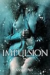 Impulsion (Univers Impulsion) (French Edition)