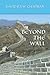 Beyond the Wall by David R.Y.W. Chapman