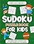Sudoku Puzzle Book for Kids...