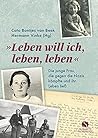 Leben will ich, l...