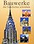 Bauwerke, die Geschichte sc...