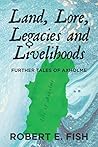 Land, Lore Legacies and Livelihoods: Further Tales of Axholme