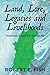 Land, Lore Legacies and Livelihoods: Further Tales of Axholme