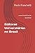 Editoras Universitárias no Brasil by Paulo Franchetti