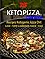 75 KETO PIZZA COOKBOOK: Rec...