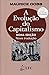 Evolucao do Capitalismo, A