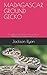 MADAGASCAR GROUND GECKO: Ev...