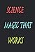 Science magic that works li...