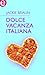 Dolce vacanza italiana