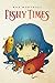 Fishy Times by Rob Marshall
