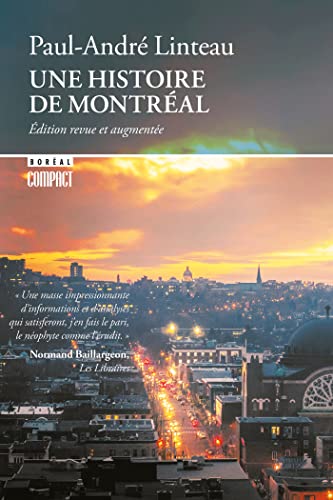 Une histoire de Montréal: Édition revue et augmentée (French Edition)