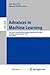 Advances in Machine Learning