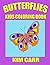 Butterflies: Kids Coloring ...