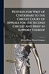 Petition for Writ of Certiorari to the Circuit Court of Appeals for the Second Circuit and Brief in Support Thereof