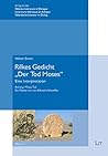 Rilkes Gedicht "Der Tod Moses'": Eine Interpretation. Anhang: Mosis Tod. Ein Mysterium