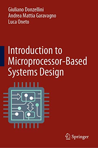 Introduction to Microprocessor-Based Systems Design (Kindle Edition)