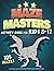 Maze Masters Activity Book ...