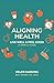 Aligning Health by Helen Harding