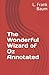 The Wonderful Wizard of Oz Annotated