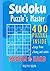 Sudoku Puzzle's Master: 400 large print Sudoku, 200 medium and 200 hard Puzzles with solutions. Suitable for kids and adults.