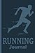 Running Journal by Daniel Brandon