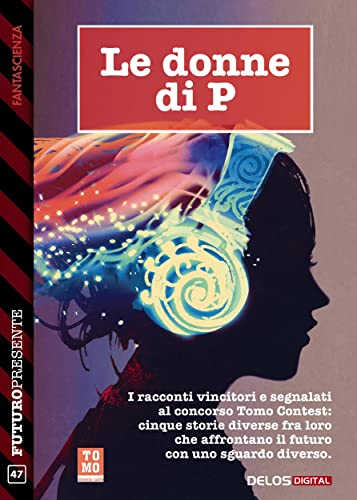Le donne di P (Italian Edition)