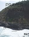 PRAYER JOURNAL: POWER IN PRAYER PRAYER JOURNAL: POWER IN PRAYER