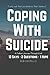 Coping With Suicide by Bob Cristello