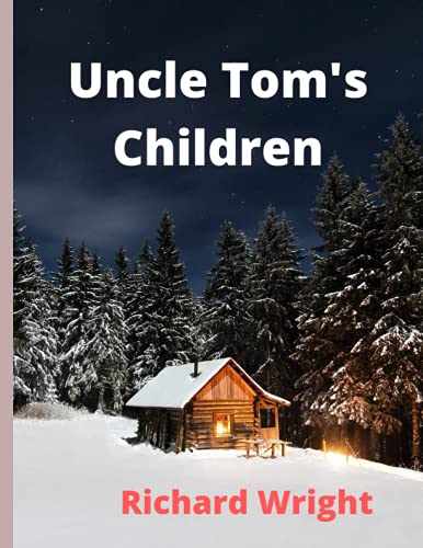 Uncle Tom's Children: