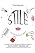 STILE ad ognuna il suo, I SEGRETI CHE NESSUN PARRUCCHIERE E TRUCCATORE TI DIRANNO MAI: le regole per scegliere l'acconciatura ed il make up ideale (Italian Edition)