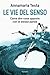 Le vie del senso by Annamaria Testa