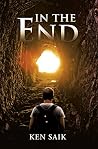 In the End by Ken Saik