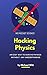 Hacking Physics: An easy wa...
