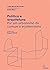 Politica e arquitetura - Por um urbanismo do comum e ecofeminista (Em Portugues do Brasil)