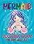 Mermaid Coloring Book For K...