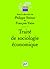 Traité de sociologie économ...