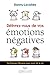 Délivrez-vous de vos émotions by Danny Lavallée