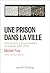 UNE PRISON DANS LA VILLE