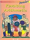 Revolting Arithmetic - Invaders (Revolting Arithmetic)